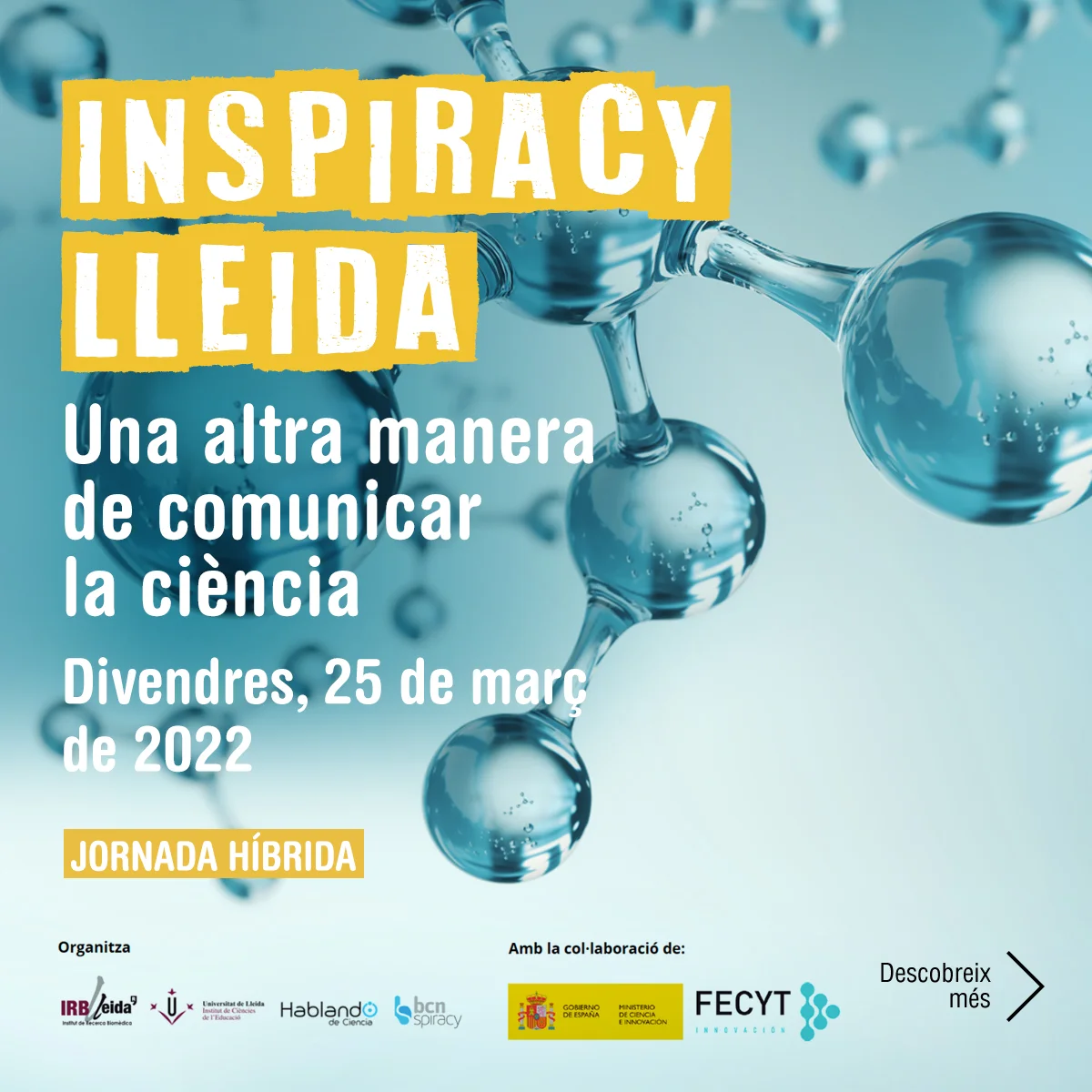 INspiracy Lleida, primera jornada en Lleida para fomentar el interés por la ciencia entre el alumnado de primero de bachillerato